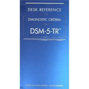 Desk Reference to the Diagnostic Criteria from Dsm-5-Tr(r) New W Tags